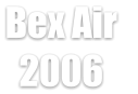 Bex Air   2006