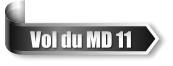 Vol du MD 11